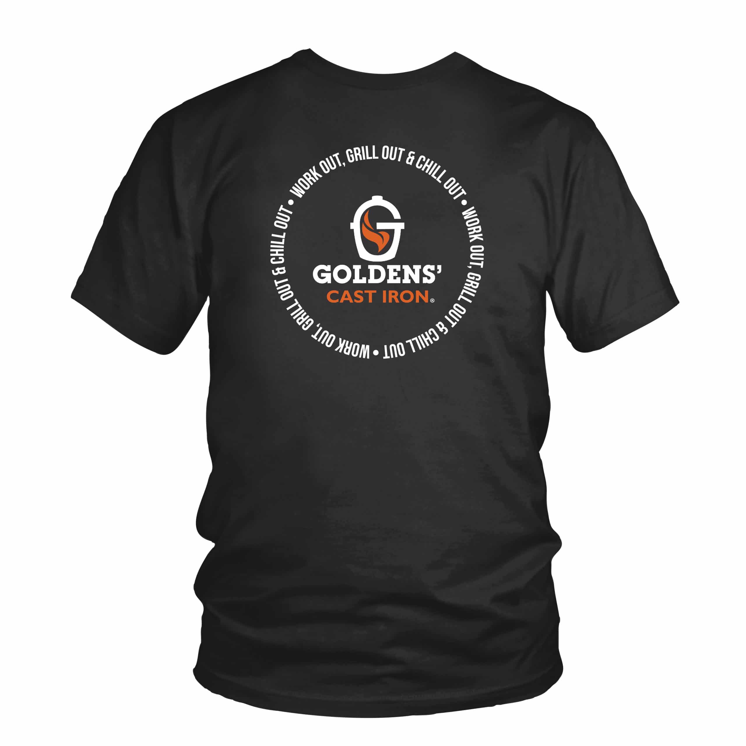 Work out, Grill out & Chill out. TEE